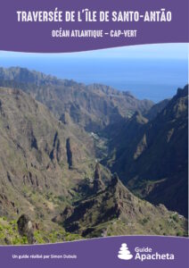 Cités Incas de Vilcabamba / Cordillère des Andes – Pérou Traversée de l’île de Santo Antão / Océan Atlantique – Cap-Vert